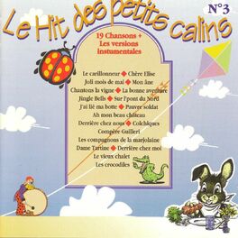 Album cover of Le hit des petits câlins No. 3 (19 chansons et leurs versions instrumentales)