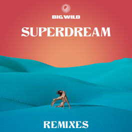 Album cover of Superdream (Remixes)