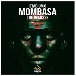 Album cover of Mombasa (The Remixes)