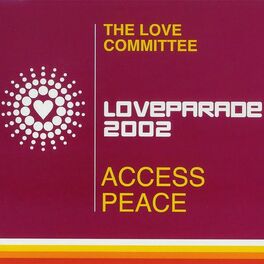Album cover of Access Peace (Loveparade 2002)