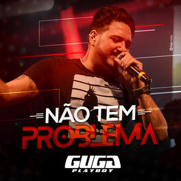 Album cover of Não Tem Problema