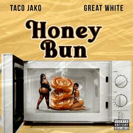 Album cover of Honey Bun (feat. Great White)