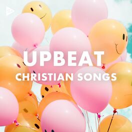 Album cover of Upbeat Christian Songs
