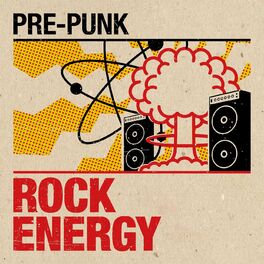 Album cover of Pre-Punk: Rock Energy