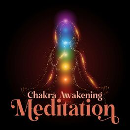 Album cover of Chakra Awakening Meditation: Expand Mind Power and Harmonise Your Body’s Energy