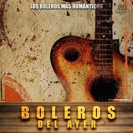 Album cover of Los Boleros Mas Romanticos