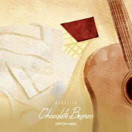 Album cover of Chocolate Branco (Acústico)