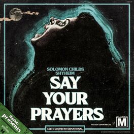 Album cover of Say Your Prayers (feat. Shyheim)