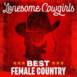 Album cover of Lonesome Cowgirls - Best Female Country