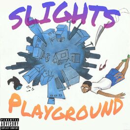 Album cover of Slights Playground