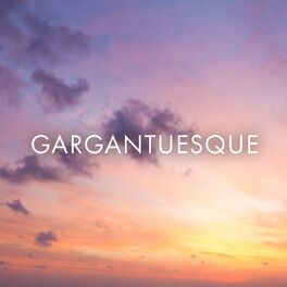 Album cover of Gargantuesque