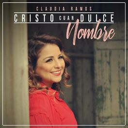 Album cover of Cristo Cuan Dulce Nombre