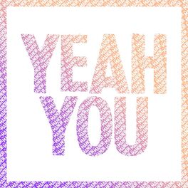 Album cover of Yeah You