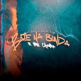 Album cover of Bate na Bunda e Me Chama