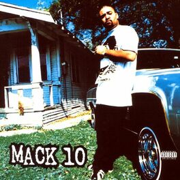 Mack 10 : albums, chansons, playlists | À écouter sur Deezer