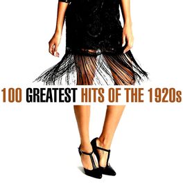 Album cover of 100 Greatest Songs of the 1920's