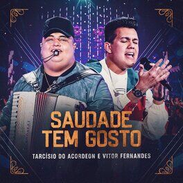 Album cover of Saudade Tem Gosto (Ao Vivo)