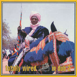 Album cover of Totally Wired In Dub