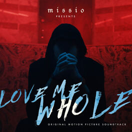 Album cover of Love Me Whole (Original Motion Picture Soundtrack)