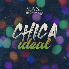 Album cover of Chica Ideal