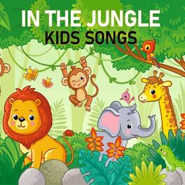 Album cover of In the jungle Kids Songs