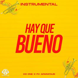 Album cover of Hay Que Bueno (Instrumental Version)