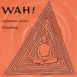 Album cover of Chanting with Wah!