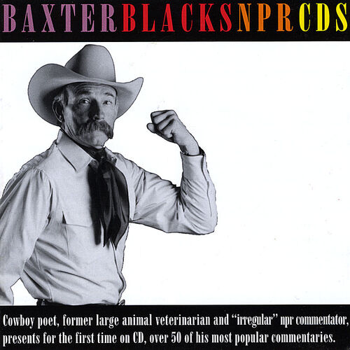 Baxter Black - He Sang, Baxter Black - He Sang,