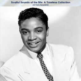 Album cover of Soulful Sounds of the 50s: A Timeless Collection (All Tracks Remastered)
