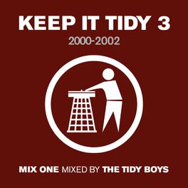 Album cover of Keep It Tidy 3: 2000 - 2002
