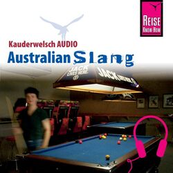 Reise Know-How Kauderwelsch AUDIO Australian Slang
