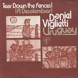 Album cover of Uruguay: A Deslambrar! Tear Down the Fences!