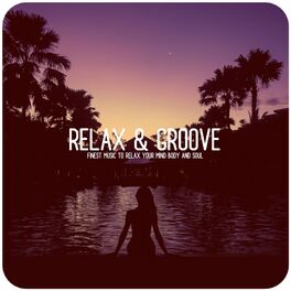 Album cover of Relax and Groove