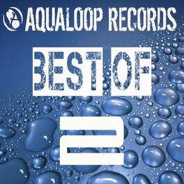 Album cover of Best of Aqualoop (Vol. 2)