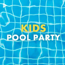 Album cover of Kids Pool Party