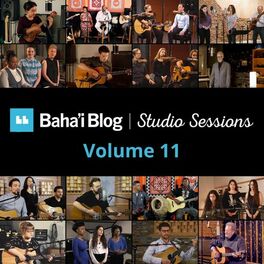 Album cover of Baha'i Blog Studio Sessions, Vol. 11