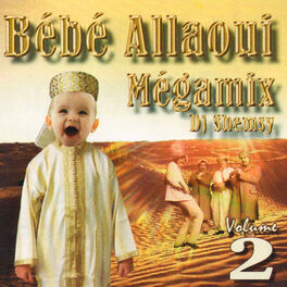 Album cover of Bébé Allaoui mégamix, Vol. 2