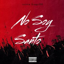 Album cover of No soy santo (feat. Drago200)