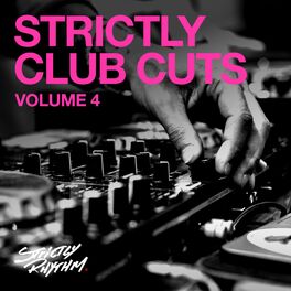 Album cover of Strictly Club Cuts, Vol. 4