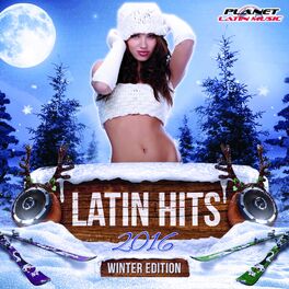 Album cover of Latin Hits 2016. Winter Edition