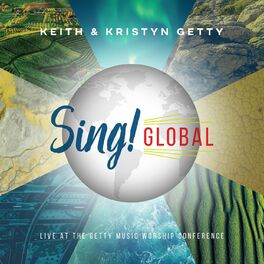 Album cover of Sing! Global (Live At The Getty Music Worship Conference)