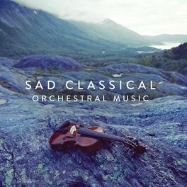 Album cover of Sad Classical Orchestral Music