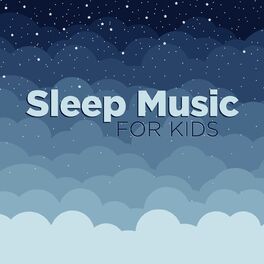 Album cover of Sleep Music for Kids