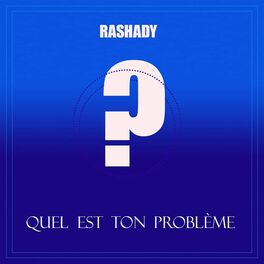 Album cover of Quel est Ton Problème ?