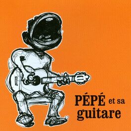Album cover of Pépé et sa Guitare