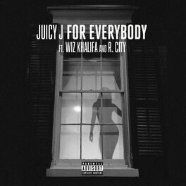 Album cover of For Everybody (feat. Wiz Khalifa & R. City)