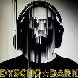 Album cover of DYSCHODARK (2023 Remastered)
