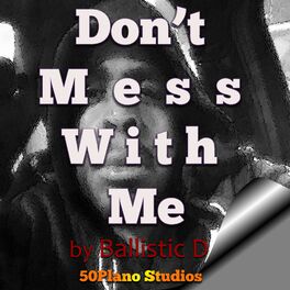 Album picture of Don't Mess With Me