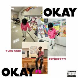 Album cover of okay okay (feat. Yung Fazo)