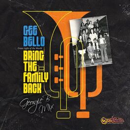 Album cover of Bring the Family Back (Georgie B Mix)
